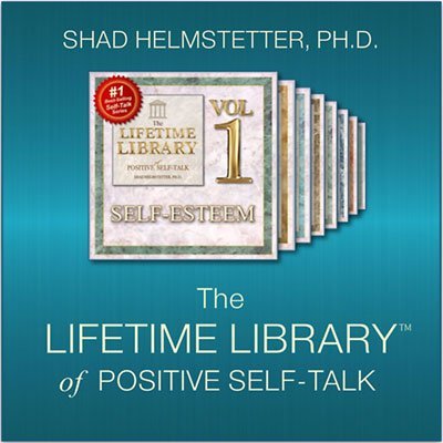 The Lifetime Library of Positive Self-Talk