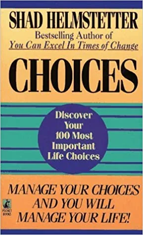 Choices: Discover your 100 Most Important Life Choices